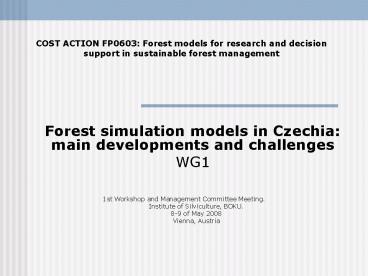 Forest simulation models in Czechia: main developments and challenges