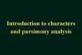 Introduction to characters and parsimony analysis PowerPoint PPT Presentation