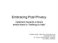 Embracing Post-Privacy PowerPoint PPT Presentation