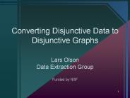 Converting Disjunctive Data to Disjunctive Graphs