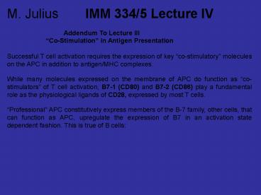 M' Julius IMM 3345 Lecture IV