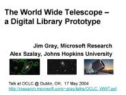 The World Wide Telescope 