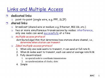 Links and Multiple Access