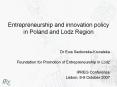 Entrepreneurship and innovation policy in Poland and Lodz Region PowerPoint PPT Presentation