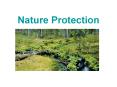 Nature Protection PowerPoint PPT Presentation