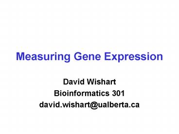 Measuring Gene Expression