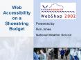 Web Accessibility on a Shoestring Budget PowerPoint PPT Presentation