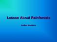 Lesson About Rainforests PowerPoint PPT Presentation