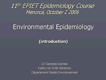 11th EPIET Epidemiology Course Menorca, October 2 2006