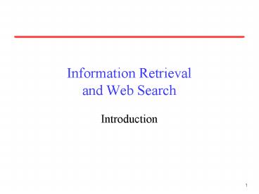 Information Retrieval and Web Search