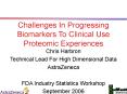 Challenges In Progressing Biomarkers To Clinical Use Proteomic Experiences PowerPoint PPT Presentation