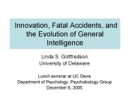 Innovation, Fatal Accidents, and the Evolution of General Intelligence
