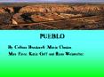 PUEBLO PowerPoint PPT Presentation