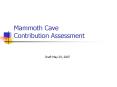Mammoth Cave Contribution Assessment PowerPoint PPT Presentation