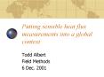 Putting sensible heat flux measurements into a global context PowerPoint PPT Presentation