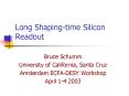 Long Shaping-time Silicon Readout PowerPoint PPT Presentation