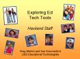 Exploring Ed Tech Tools Haviland Staff PowerPoint PPT Presentation
