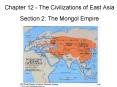 Chapter 12 The Civilizations of East Asia Section 2: The Mongol Empire PowerPoint PPT Presentation