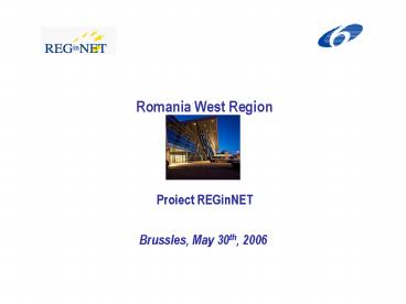 Romania West Region   Proiect REGinNET