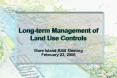 Long-term Management of Land Use Controls PowerPoint PPT Presentation