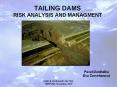 TAILING%20DAMS%20RISK%20ANALYSIS%20AND%20MANAGMENT PowerPoint PPT Presentation