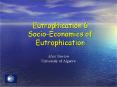 Eutrophication%206%20Socio-Economics%20of%20Eutrophication PowerPoint PPT Presentation