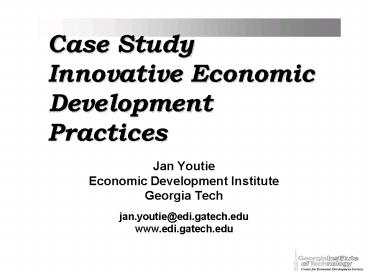 Case Study Innovative Economic Development Practices