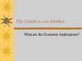 The Earth is our Mother PowerPoint PPT Presentation