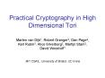 Practical Cryptography in High Dimensional Tori PowerPoint PPT Presentation