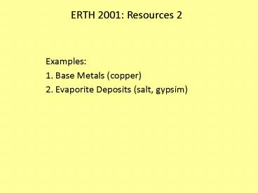 ERTH 2001: Resources 2