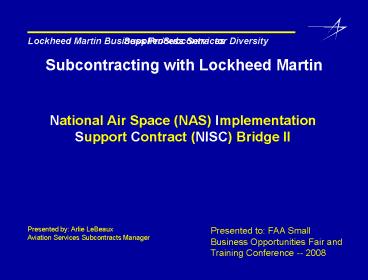 Subcontracting with Lockheed Martin