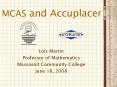 MCAS and Accuplacer PowerPoint PPT Presentation