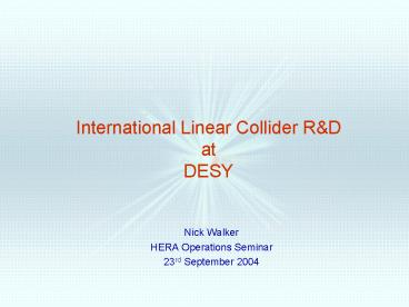 International Linear Collider R