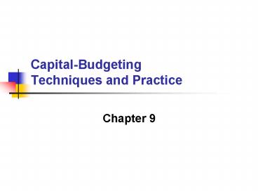 CapitalBudgeting Techniques and Practice