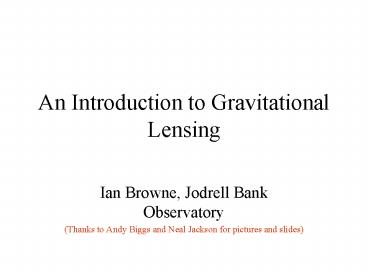 An Introduction to Gravitational Lensing