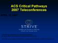 ACS Critical Pathways 2007 Teleconferences PowerPoint PPT Presentation