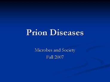 Prion Diseases