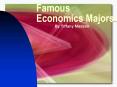 Famous Economics Majors PowerPoint PPT Presentation