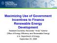 Maximizing Use of Government Incentives to Finance Renewable Energy Development PowerPoint PPT Presentation