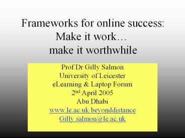 Frameworks for online success: Make it work