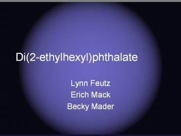 Di(2-ethylhexyl)phthalate