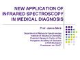 NEW APPLICATION OF INFRARED SPECTROSCOPY IN MEDICAL DIAGNOSIS PowerPoint PPT Presentation