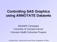 Controlling%20SAS%20Graphics%20using%20ANNOTATE%20Datasets PowerPoint PPT Presentation