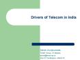 Drivers of Telecom in India PowerPoint PPT Presentation