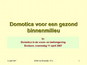 Domotica voor een gezond binnenmilieu