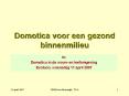 Domotica voor een gezond binnenmilieu PowerPoint PPT Presentation