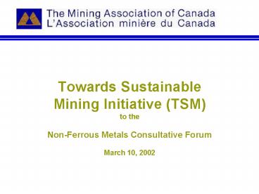 Towards Sustainable Mining Initiative TSM