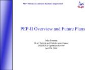 PEPII Overview and Future Plans