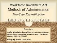 Workforce Investment Act Methods of Administration