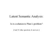Latent Semantic Analysis: